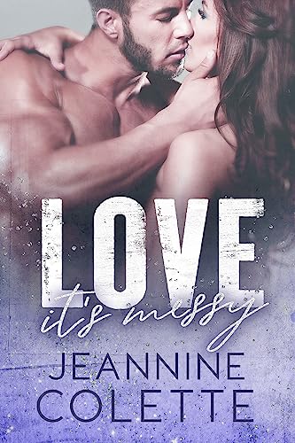Love...It's Messy book cover