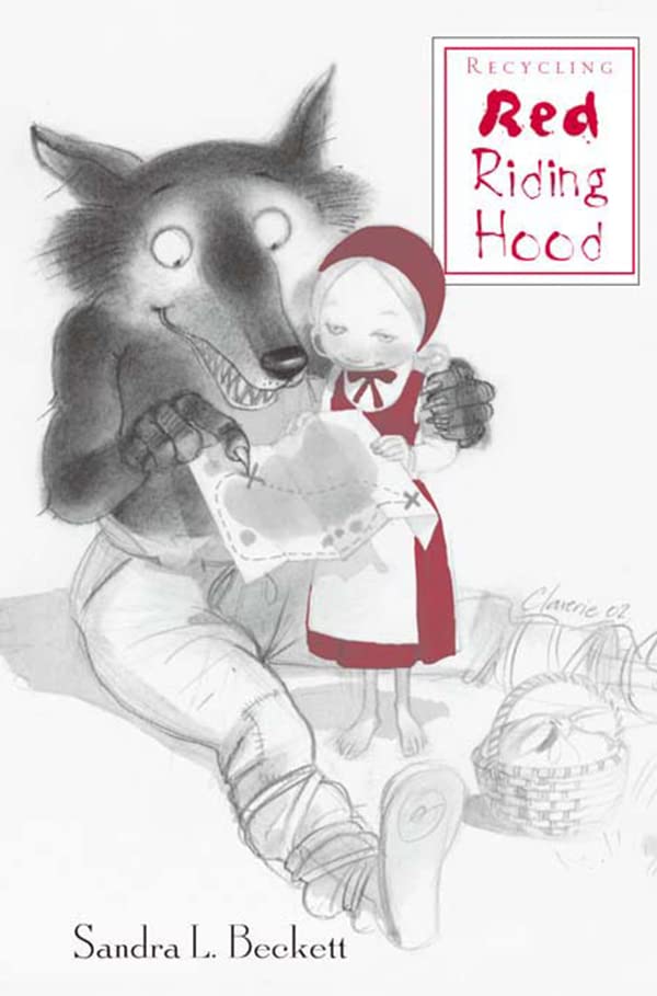 Recycling Red Riding Hood (By: Sandra L. Beckett) cover
