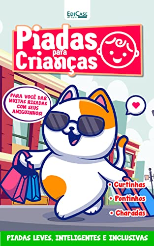 Piadas Para Crianças Ed. 118 - PIADAS LEVES, INTELIGENTES E ...