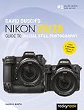 David Busch's Nikon Z9/Z8 Guide to Digital Still Photography (The David Busch Camera Guide Series)