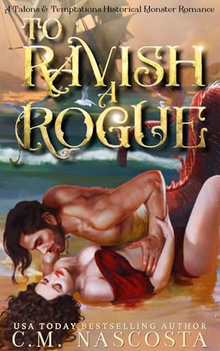 To Ravish a Rogue (By: C.M. Nascosta) cover