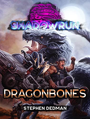 Dragonbones (By: Stephen Dedman) cover
