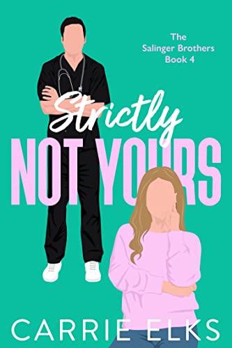 Strictly Not Yours book cover