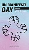 Un manifeste gay: suivi de Contrechant masqué