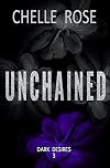 Unchained (Dark Desires Book 3)