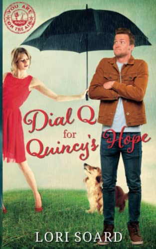 Dial Q for Quincy's Hope book cover