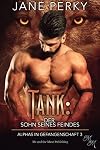 Tank: Der Sohn seines Feindes (Alphas in Gefangenschaft 3)