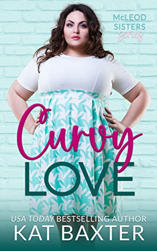 Curvy Love: McLeod Sisters series book cover
