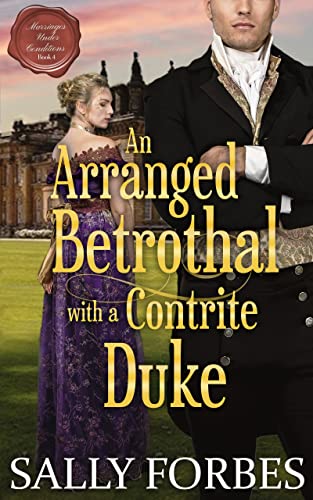 An Arranged Betrothal with a Contrite Duke cover