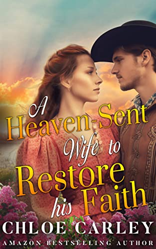 A Heaven-Sent Wife to Restore His Faith book cover