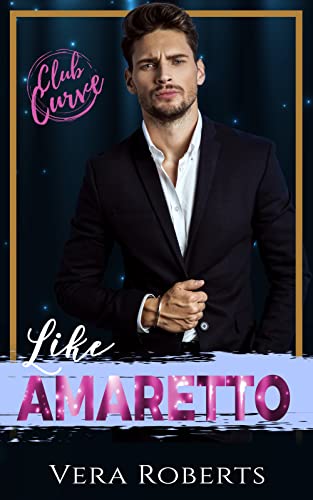 Like Amaretto (By: Vera Roberts) cover