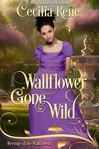 Wallflower Gone Wild (By: Cecilia Rene) cover