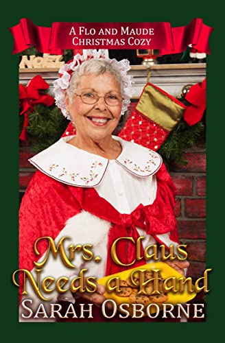 Mrs. Claus Needs a Hand book cover