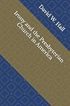 Irony and the Presbyterian Church in America