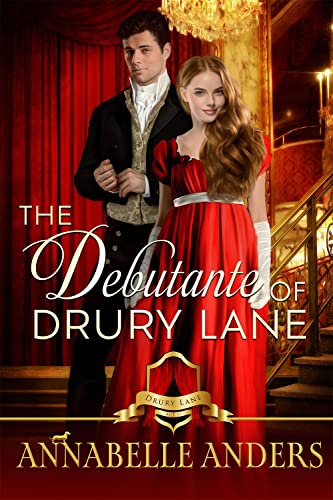 The Debutante of Drury Lane (By: Annabelle Anders) cover