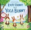 Every Bunny is a Yoga Bunny