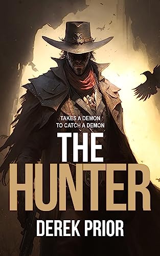 The Hunter: Takes a Demon to Catch a Demon cover