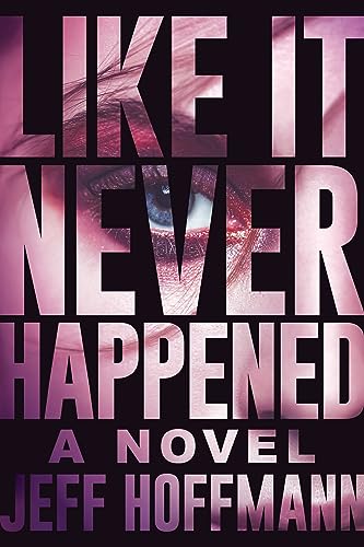 Like It Never Happened book cover