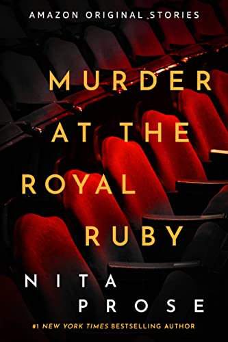 Murder at the Royal Ruby (By: Nita Prose) cover