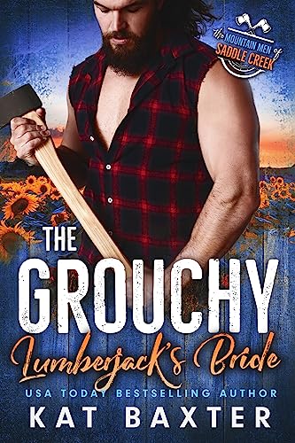 The Grouchy Lumberjack's Bride book cover