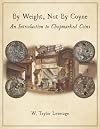 By Weight, Not by Coyne: An Introduction to Chopmarked Coins