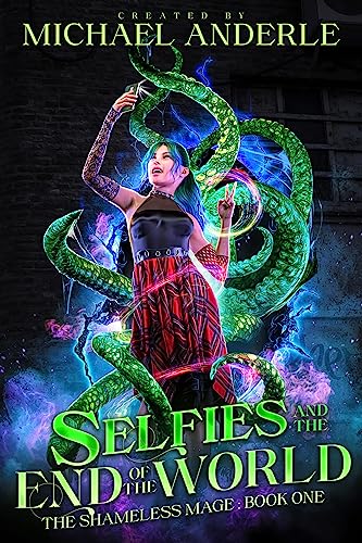 Selfies and the End of the World cover