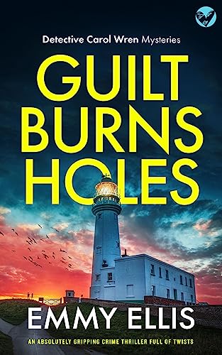 Guilt Burns Holes book cover