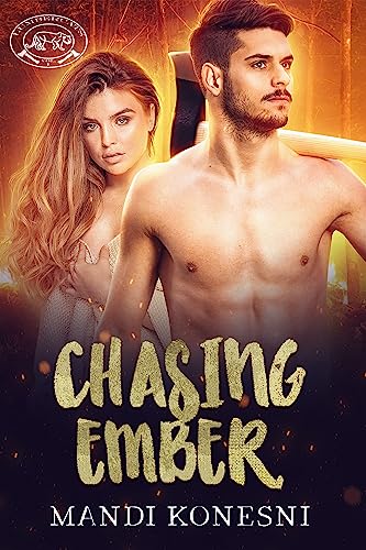 Chasing Ember (By: Mandi Konesni) cover
