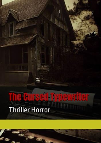 The Cursed Typewriter : Thriller