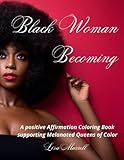 BLACK WOMAN BECOMING