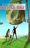 Sovereign Mage (Paranoid Mage Book 5)