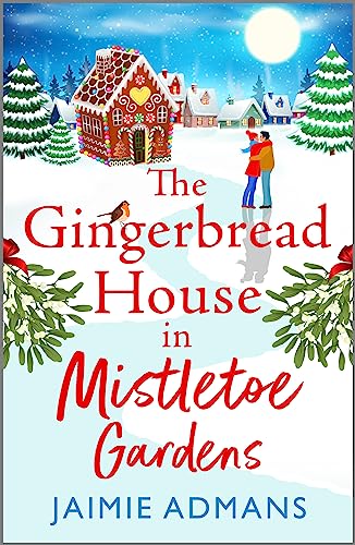 The Gingerbread House in Mistletoe Gardens book cover