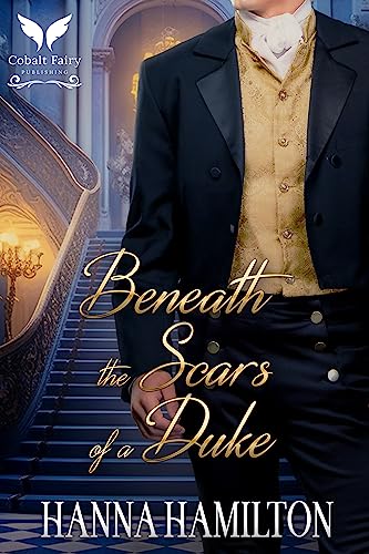 Beneath the Scars of a Duke book cover