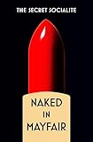 Naked in Mayfair
