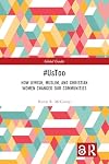 #UsToo: How Jewish, Muslim, and Christian Women Changed Our Communities (Global Gender)
