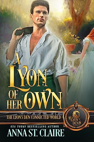 A Lyon of Her Own (By: Anna St. Claire) cover