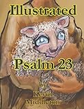 Illustrated Psalm 23: Adapted from the World English Bible