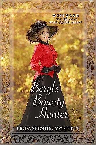 Beryl's Bounty Hunter (By: Linda Shenton Matchett) cover