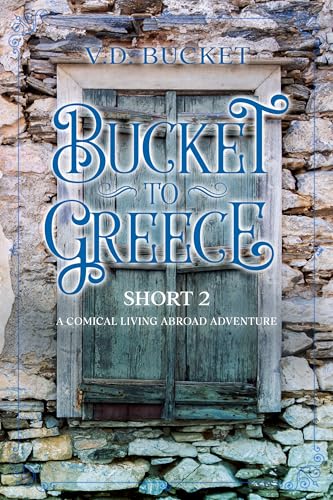 Bucket To Greece Short 2 book cover