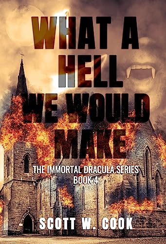 What a Hell We Would Make book cover