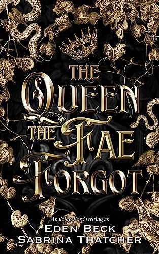 The Queen The Fae Forgot cover