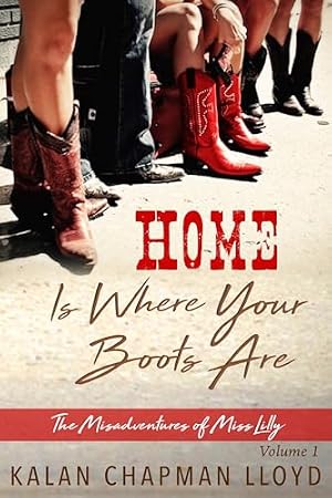 Home Is Where Your Boots Are