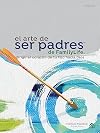El Arte de Ser Padres - video-curso