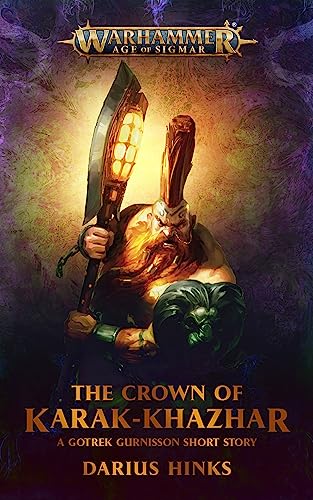 The Crown Of Karak-Khazhar (By: Darius Hinks) cover