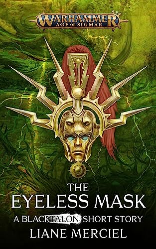 The Eyeless Mask (By: Liane Merciel) cover