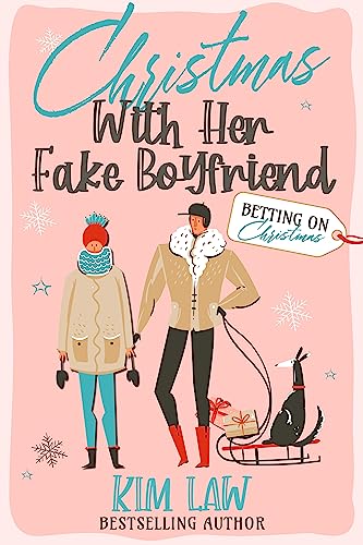 Christmas With Her Fake Boyfriend (By: Kim Law) cover