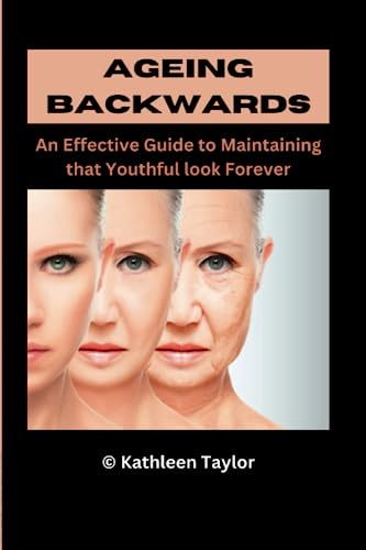 Ageing Backwards book cover