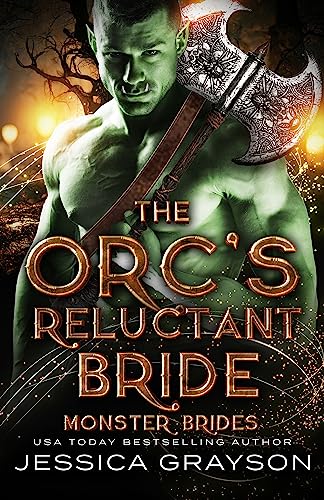 The Orc's Reluctant Bride (By: Jessica Grayson) cover