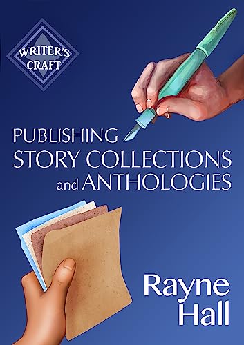 Publishing Story Collections and Anthologies cover
