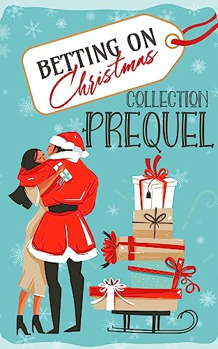 Betting on Christmas Prequel (By: Harper Cross) cover